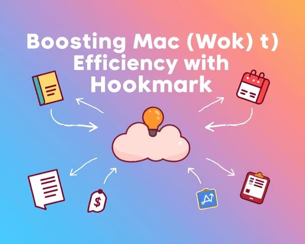 提升Mac工作效率的秘密武器：Hookmark應用深度解析與使用指南